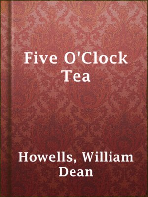 cover image of Five O'Clock Tea